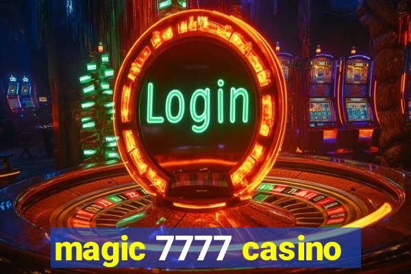 magic 7777 casino