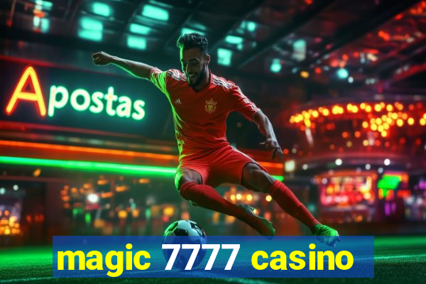 magic 7777 casino