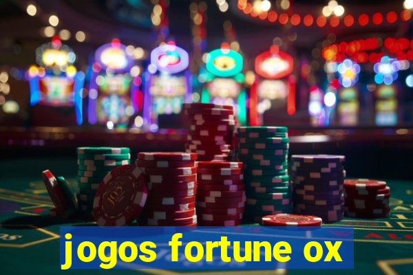 jogos fortune ox