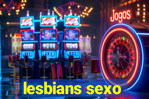 lesbians sexo