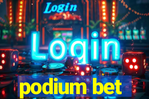 podium bet