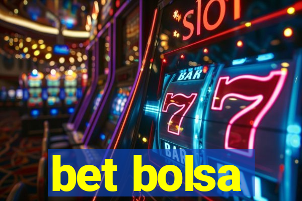 bet bolsa