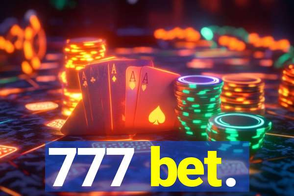 777 bet.