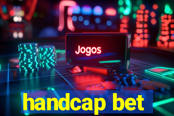 handcap bet