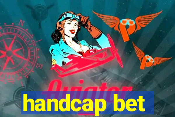 handcap bet