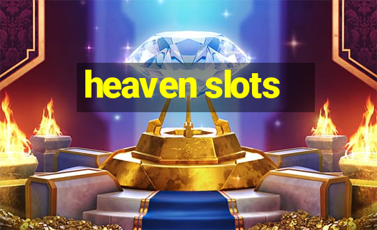 heaven slots