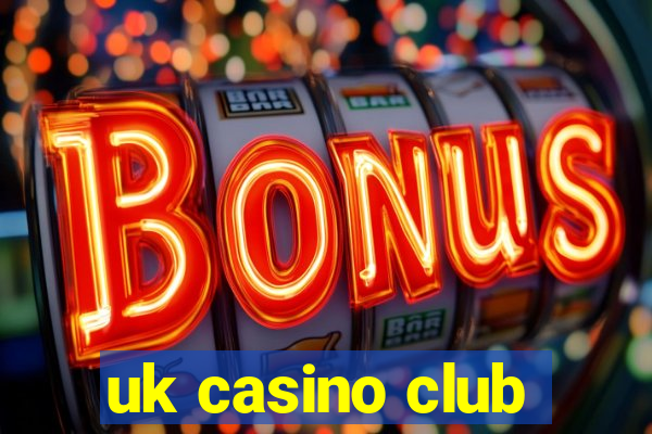 uk casino club