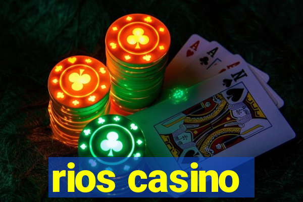 rios casino