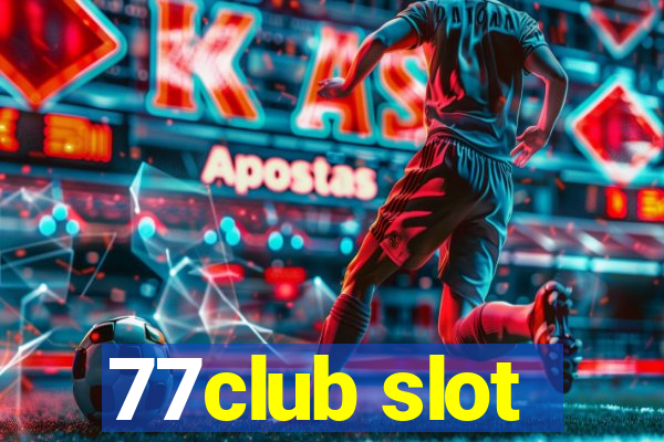 77club slot