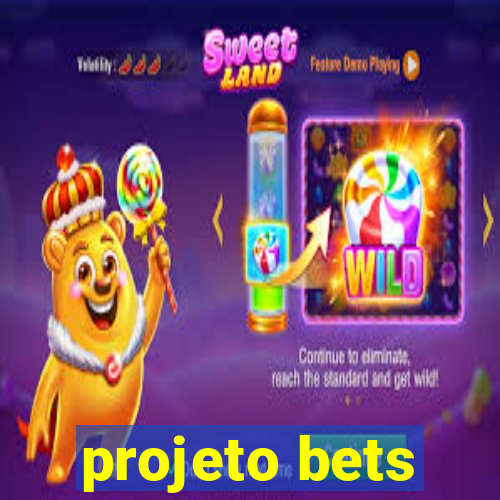 projeto bets