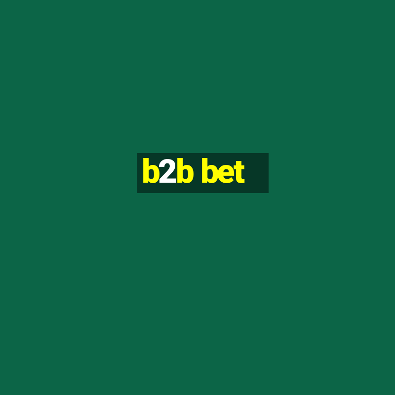 b2b bet