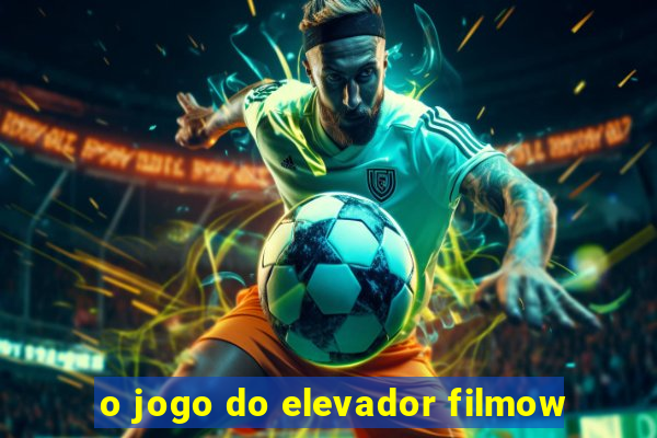 o jogo do elevador filmow