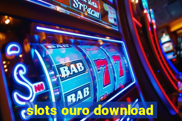 slots ouro download