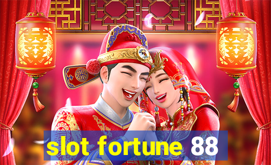 slot fortune 88