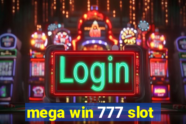 mega win 777 slot