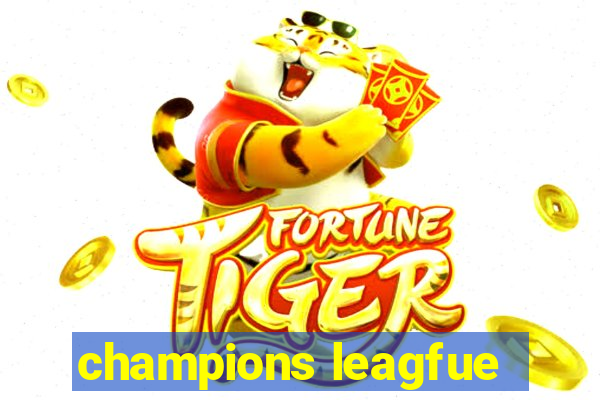 champions leagfue