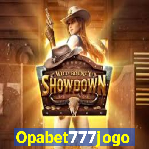 Opabet777jogo