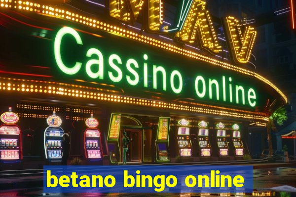 betano bingo online