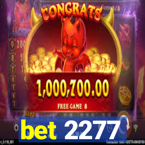 bet 2277