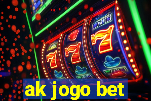 ak jogo bet