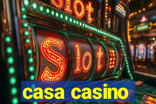 casa casino