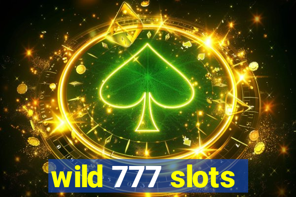 wild 777 slots