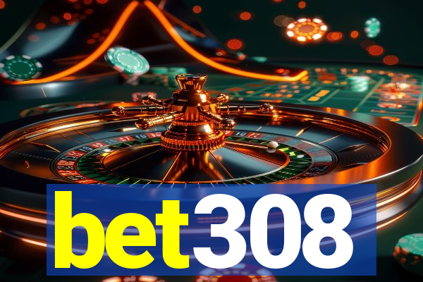 bet308