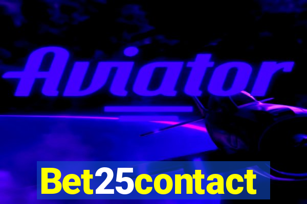 Bet25contact