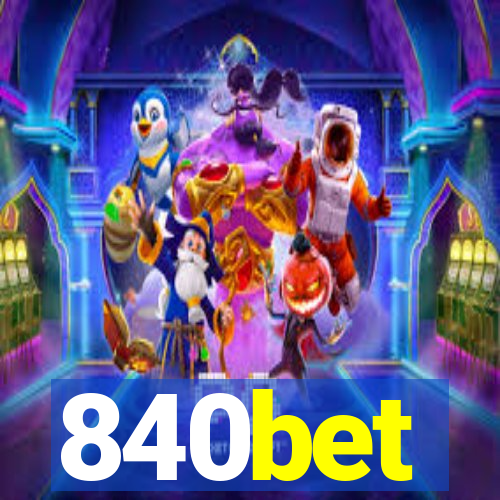 840bet