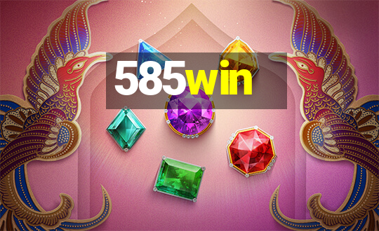 585win