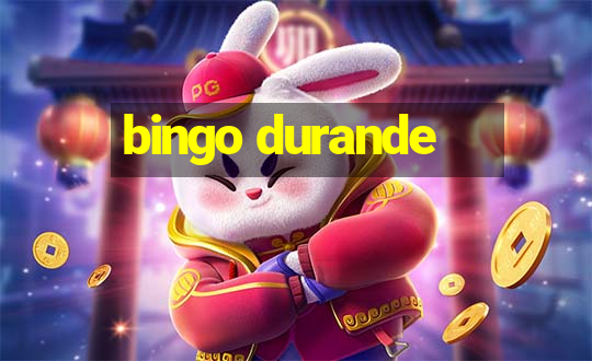 bingo durande