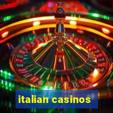 italian casinos