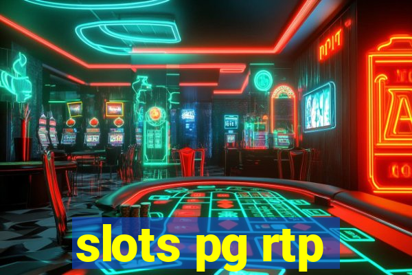 slots pg rtp