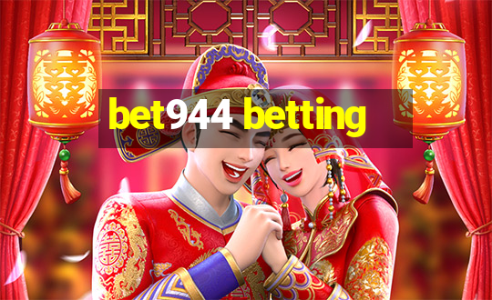 bet944 betting