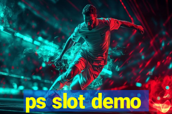 ps slot demo