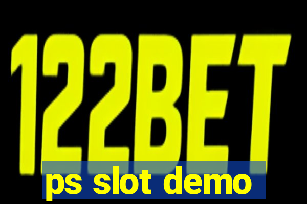 ps slot demo