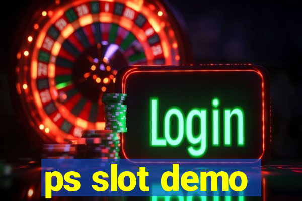 ps slot demo