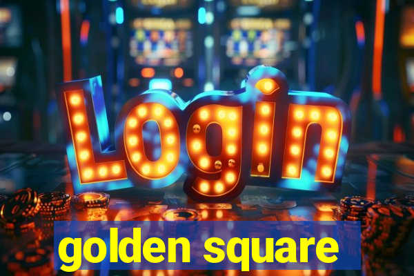 golden square