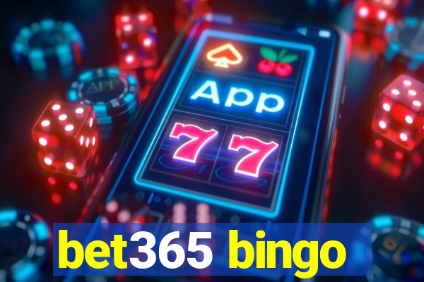 bet365 bingo