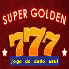 jogo do dado azul e vermelho aposta