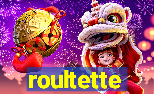 roultette