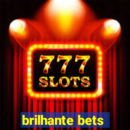 brilhante bets