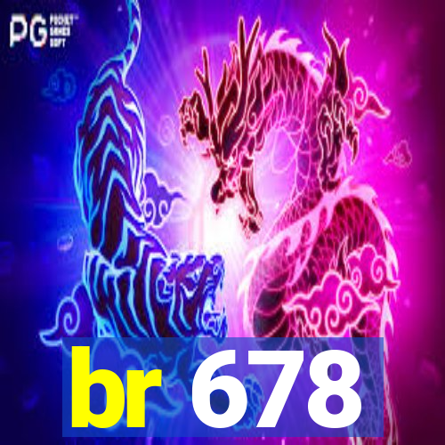 br 678