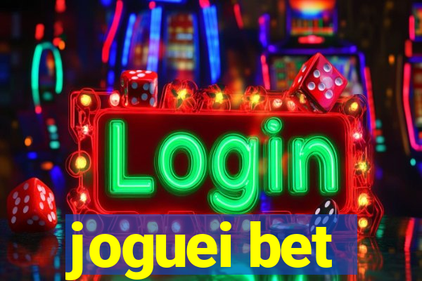 joguei bet