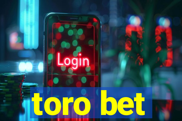 toro bet