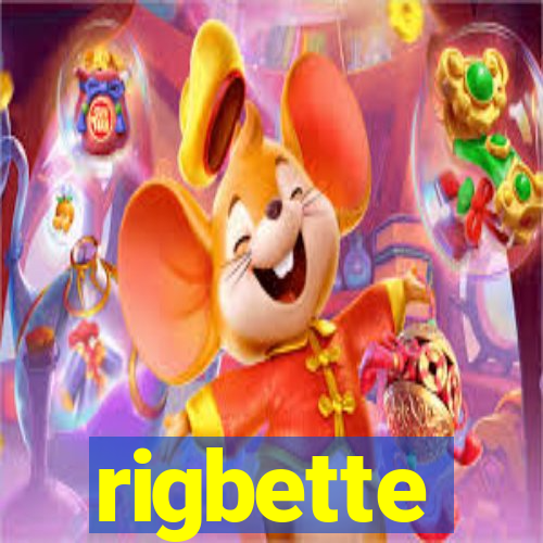 rigbette