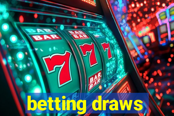 betting draws