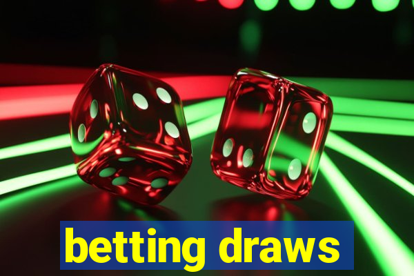 betting draws