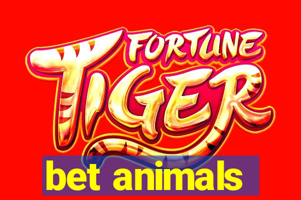 bet animals