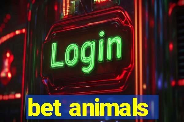 bet animals